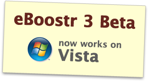 eBoostr 3 Beta now works on Vista!